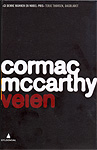 Cormac McCarthy: Veien