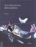 Sara Mannheimer: Reglerna